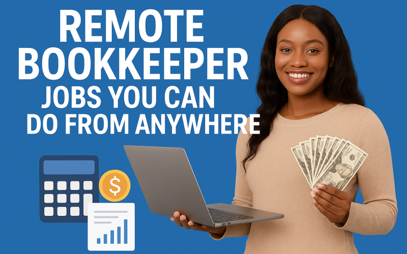 Remote bookeeper Job you can do from anywhere