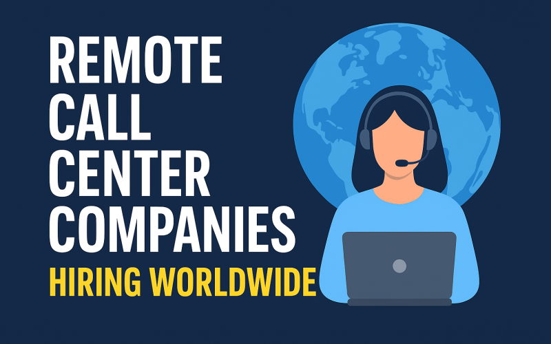remote call center companies hiring worldwide
